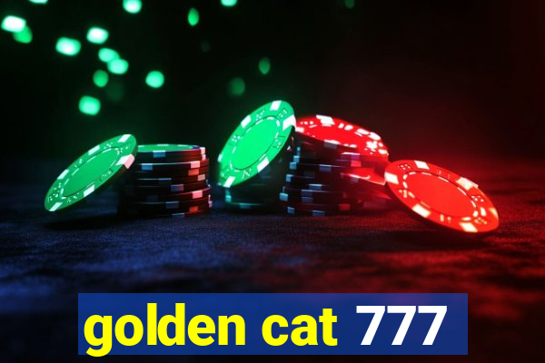 golden cat 777